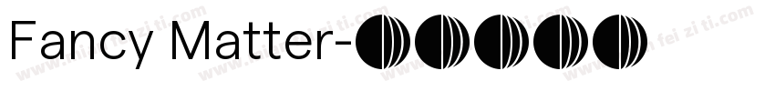 Fancy Matter字体转换